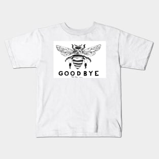 Goodbye Kids T-Shirt